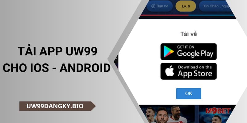 Tải APP UW99