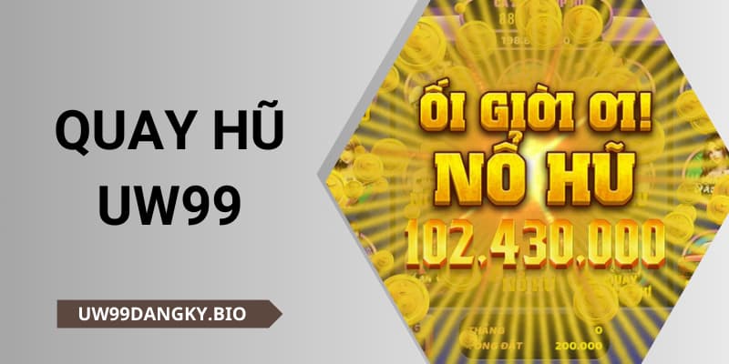 Quay hũ uw99